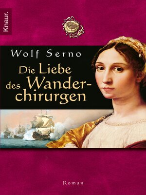 cover image of Die Liebe des Wanderchirurgen